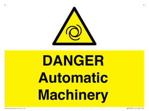 DANGER Automatic Machinery
